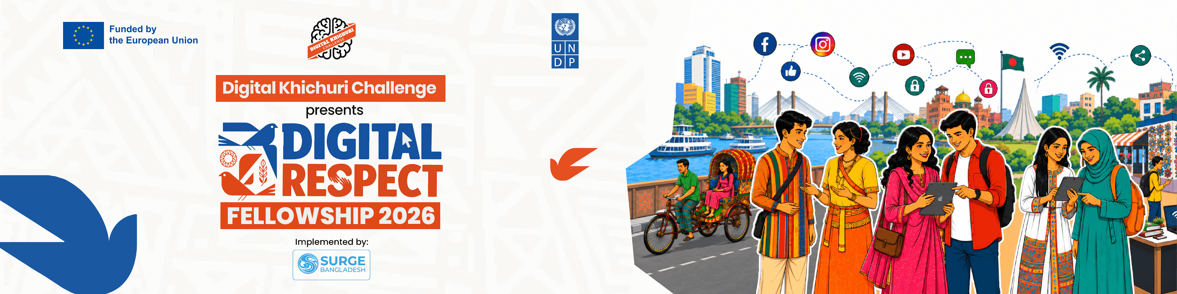 DKC Digital Respect Fellowship 2026 — implemented by Digital Khichuri Challenge, SURGE Bangladesh, UNDP, and the European Union